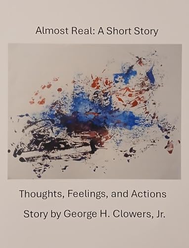 Almost Real: A Short Story