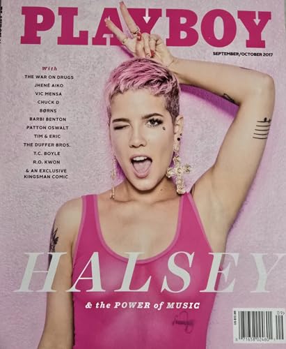 SEPTEMBER/OCTOBER 2017 PLAYBOY_ MAGAZINE FEATURING HALSEY & THE POWER OF MUSIC* JHENE AIKO - VIC MENSA - CHUCK D - THE DUFFER BROS - R.O. KWON - T.C. BOYLE - PATTON OSWALT - BORNS