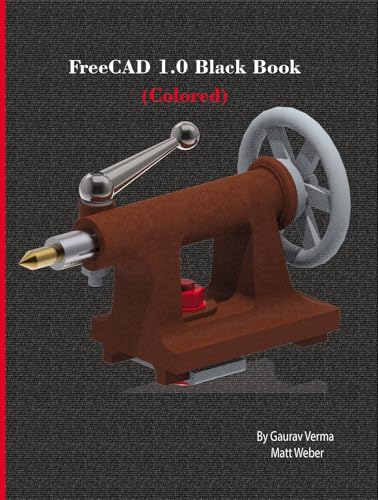 FreeCAD 1.0 Black Book (English Edition)