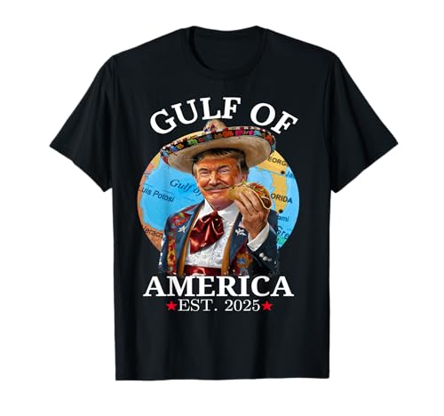 Funny Trump Gulf Of Us America 2025 Trump Merchandise T-Shirt