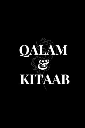 Qalam & Kitaab: Simple, blank, lined notebook journal for writing