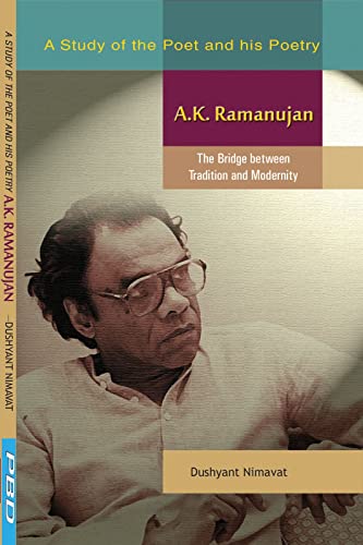 A.K. RAMANUJAN: The Bridge between Tradition and Modernity