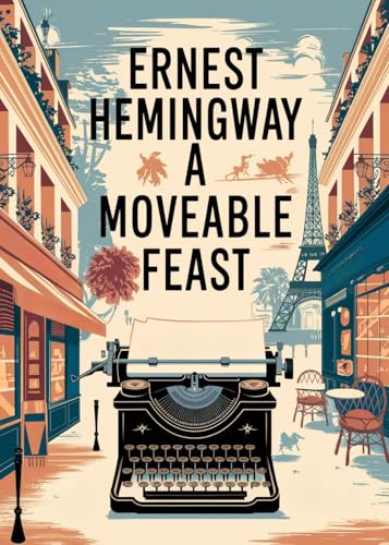 A Moveable Feast