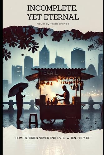 Incomplete, Yet Eternal: Some Stories Never End, Even When They Do