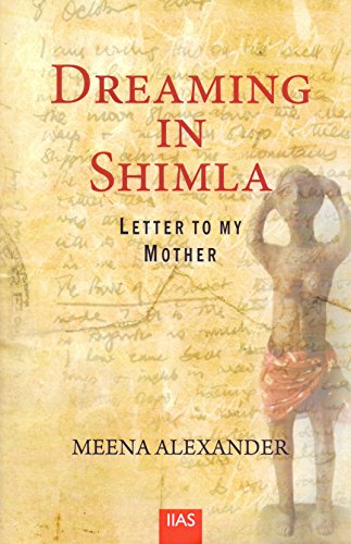 Dreaming in Shimla: Letter to my Mother