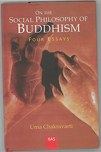 On the Social Philosophy of Buddhism Four Essay