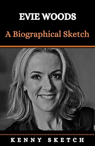Evie Woods: A Biographical Sketch