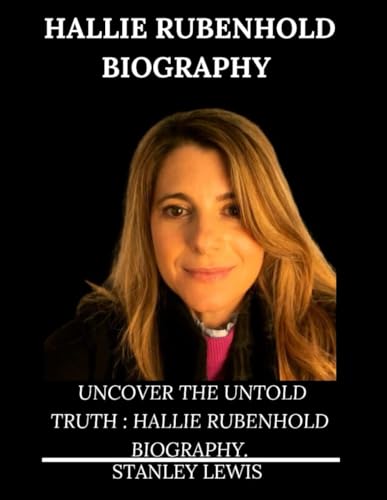 Hallie Rubenhold biography Book: Uncover the Untold Truth: Hallie Rubenhold Biography