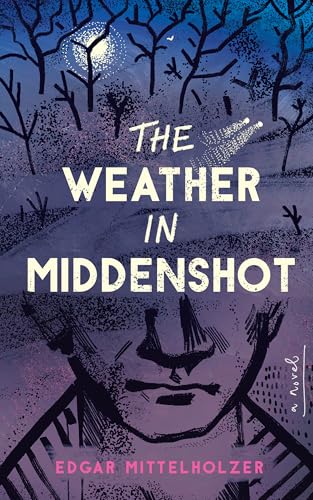 The Weather in Middenshot