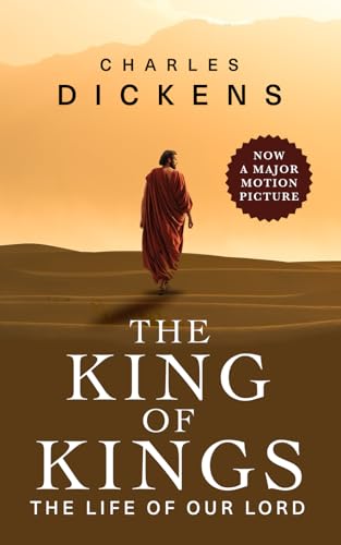 The King of Kings: The Life Of Our Lord