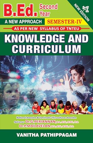KNOWLEDGE AND CURRICULUM: B.Ed., (English Edition)