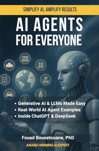 AI Agents for Everyone: A Practical Guide to Building and Understanding AI Agents Without Complexity