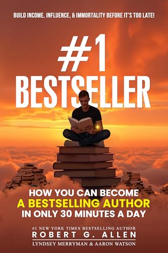 #1 Bestseller: How You Can Become a Bestselling Author in Only 30 Minutes a Day (English Edition)