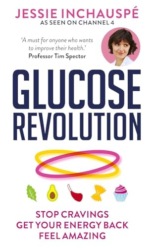 Glucose Revolution: The Life-Changing Power of Balancing Your Blood Sugar