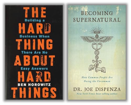 THE HARD THING ABOUT HARD THINGS + BECOMING SUPERNATURAL Latest Editon 2025